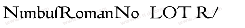 NimbusRomanNo9LOT R字体转换
